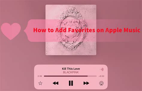 how to find favorites on apple music and explore lesser-known features of the app